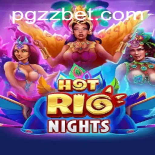 Explorando HotRioNights: A Nova Sensação de Jogo no PGZ.BET